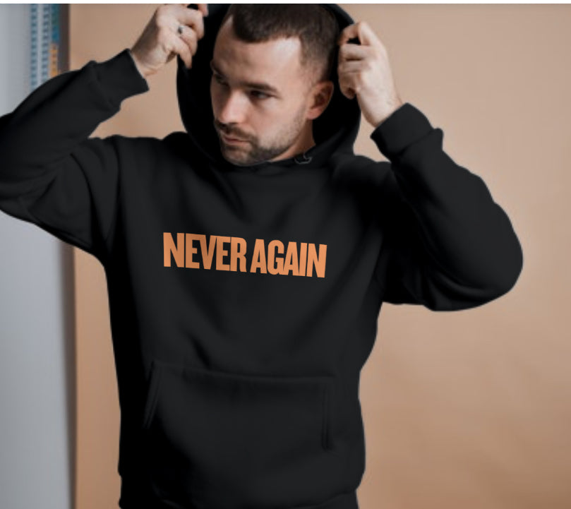 Never Again hoodie