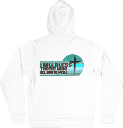 I will bless those who bless you hoodie- white
