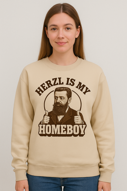 Hertzl is my homeboy - crewneck