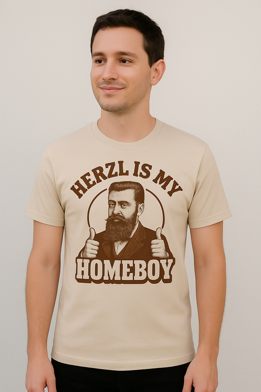 Herzl is my homeboy - tshirt