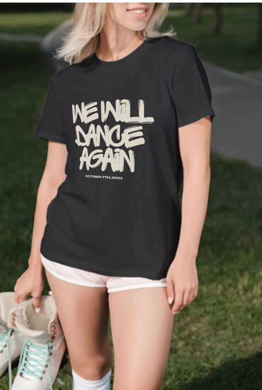 Graffiti We Will Dance Again T-Shirt black