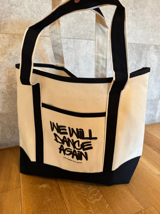 We will dance again grafitti Canvas Bag- white with black bottom.