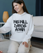 Graffiti We Will Dance Again Hoodie- white