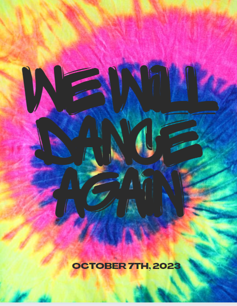 Graffiti We Will Dance Again Tie Die T-Shirt