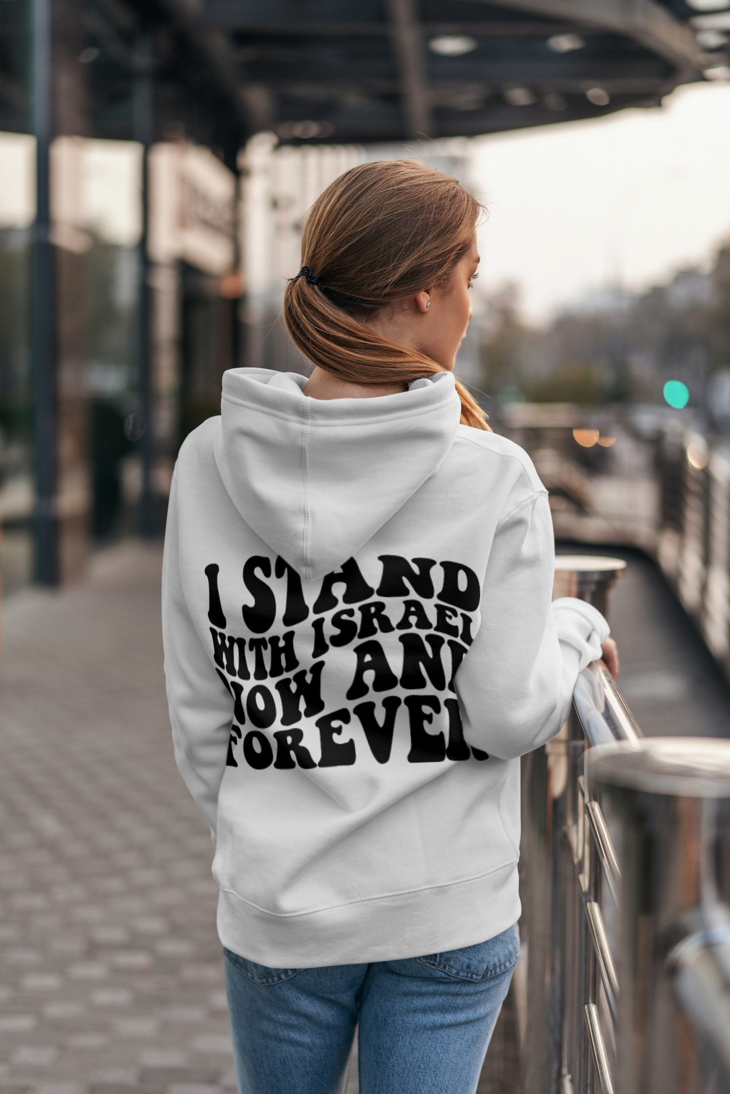 I Stand with Israel Now and Forever Hoodie- White Wavy